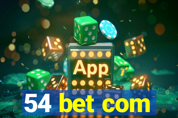 54 bet com